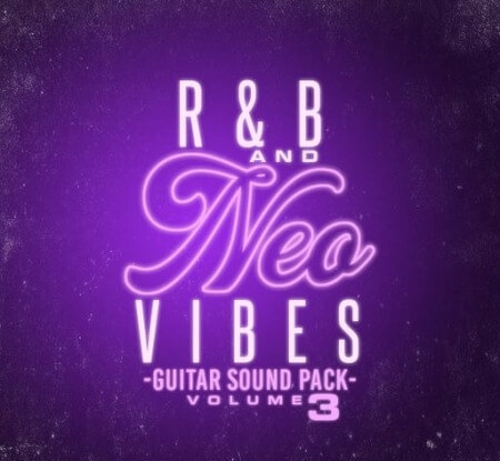 DiyMusicBiz RnB And Neo Vibes Guitar Sound Pack Vol.3 WAV